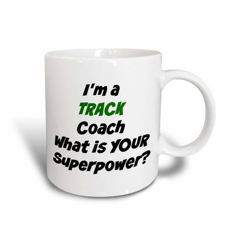 3dRose Im a track coach, whats your super power - Ceramic Mug,
