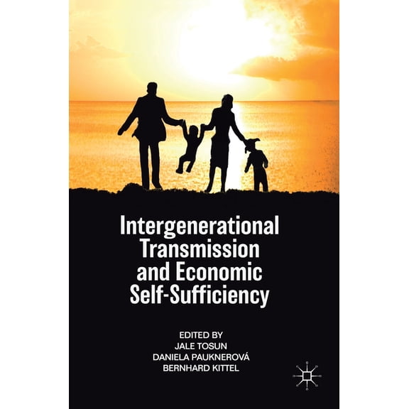 Intergenerational Transmission and Economic Self-Sufficiency, (Hardcover)