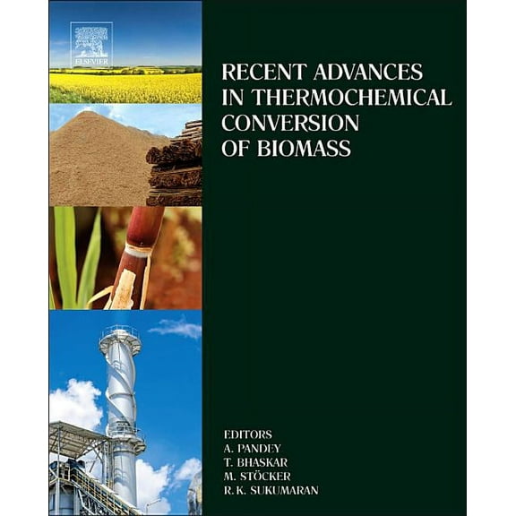 Recent Advances in Thermochemical Conversion of Biomass, (Hardcover)