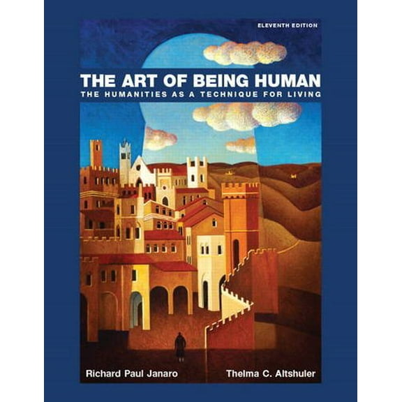 Pre-Owned The Art of Being Human (Paperback) 0134238737 9780134238739