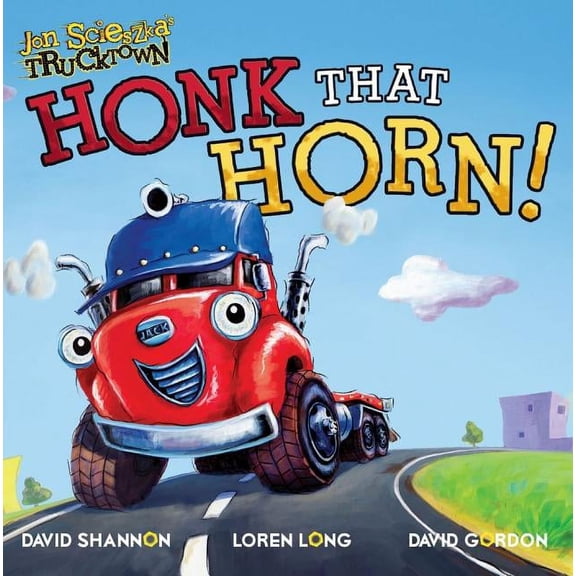 Jon Scieszka's Trucktown Honk That Horn!, (Paperback)