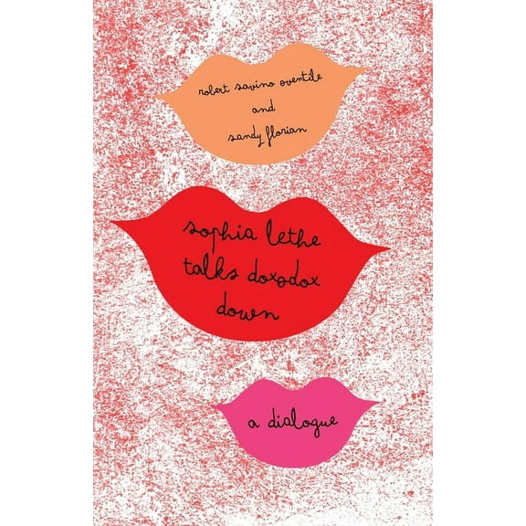 Sophia Lethe Talks Doxodox Down, (Paperback)