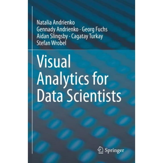 Pre-Owned Visual Analytics for Data Scientists, (Paperback)