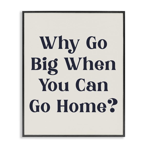 Stupell Industries Eclectic Introverted Why Go Big Black Framed Giclee Art, 16 x 20, by Lil' Rue