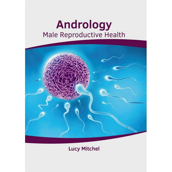 Andrology: Male Reproductive Health, (Hardcover)