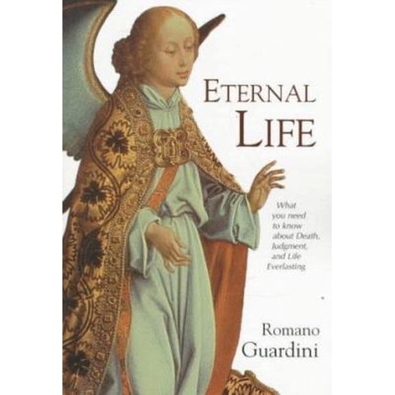 Pre-Owned Eternal Life: What You Need to Know About Death, Judgment, and Life Everlasting (Paperback) 0918477697 9780918477699