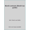 Blond's contracts (Blond's law guides), Used [Paperback]