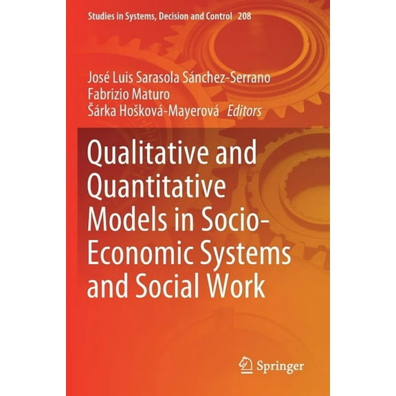 Studies in Systems, Decision and Control Qualitative and Quantitative Models in Socio-Economic Systems and Social Work, Book 208, (Paperback)
