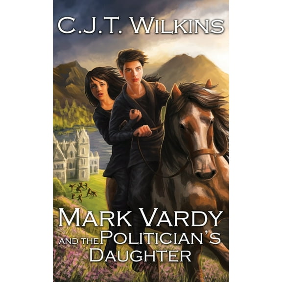 Mark Vardy Mark Vardy and the Politician's Daughter: A Christmas Adventure, Book 2, (Paperback)