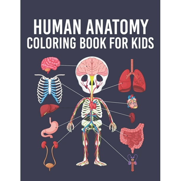 Human Anatomy Coloring Book For Kids Human Body Parts Coloring Sheets For Kids Ages 4 5