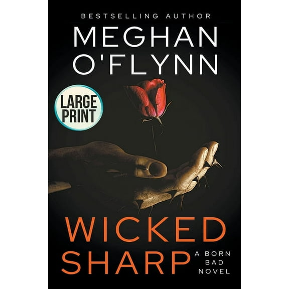 Born Bad: Wicked Sharp : Large Print (Series #1) (Paperback)