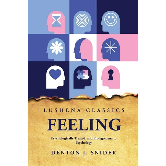Feeling Psychologically Treated, and Prolegomena to Psychology (Paperback)