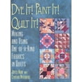 thumbnail image 1 of Pre-Owned Dye It! Paint It! Quilt It!: Making and Using One-Of-A-Kind Fabrics in Quilts (Paperback) 0801987377 9780801987373, 1 of 1
