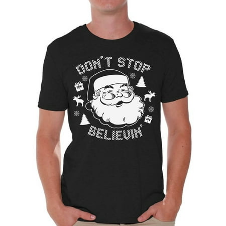 Funny Santa Claus Jokes Awkward Styles Don't Stop Believin' Christmas Shirt Ugly Christmas T-shirt Xmas Santa Claus Christmas tshirts for Men Christmas Funny Tacky Party Holiday Shirt Don't Stop Believin' Santa Holiday Top ()