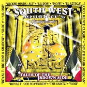 Southwest Hustler's: Tales Of The Brown Side