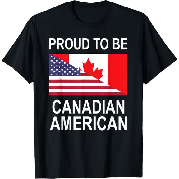 Proud To-Be canadian American-gifts Blooded Two Country T-Shirt