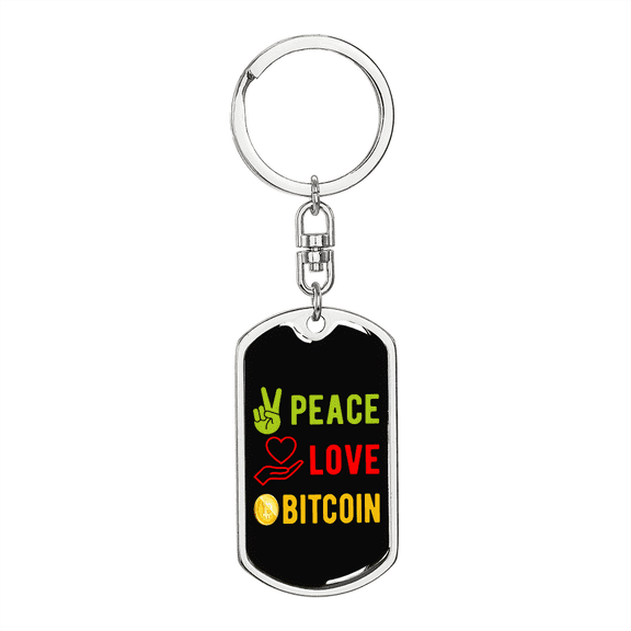 Peace Love Bitcoin Crypto Stainless Steel or 18k Gold Premium Swivel Dog Tag Keychain