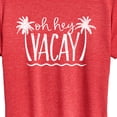thumbnail image 3 of Instant Message - Oh Hey Vacay - Women's Short Sleeve Graphic T-Shirt, 3 of 6