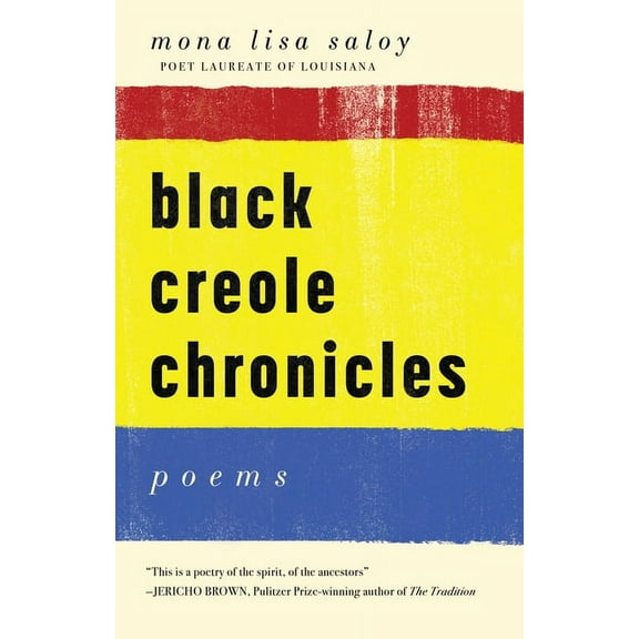 Black Creole Chronicles, (Paperback)