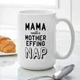 thumbnail image 6 of CafePress - Mama Needs A Mother Effing Nap Large Mug - 15 oz Ceramic Large White Novelty Mug, 6 of 6