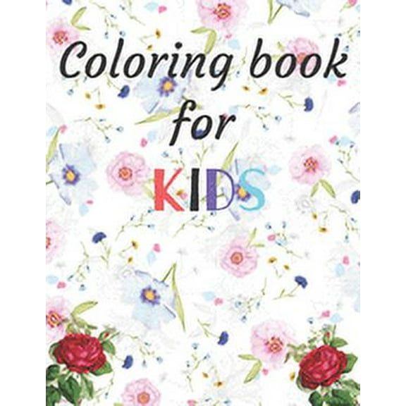 Coloring Activities Coloring book for kids: Numbers for coloring for kids ages 4-8 inside are unicorns, dogs, animals and other, Book 10, (Paperback)