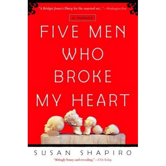 Five Men Who Broke My Heart : A Memoir 9780385337793 Used / Pre-owned