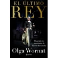 thumbnail image 1 of El Ãltimo Rey: la biografía no autorizada de Vicente Fernández Planeta 9786070782602, 1 of 2