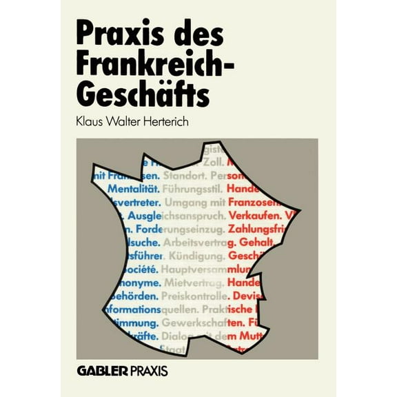PRAXIS Des Frankreich-GeschÃ¤fts, (Paperback)