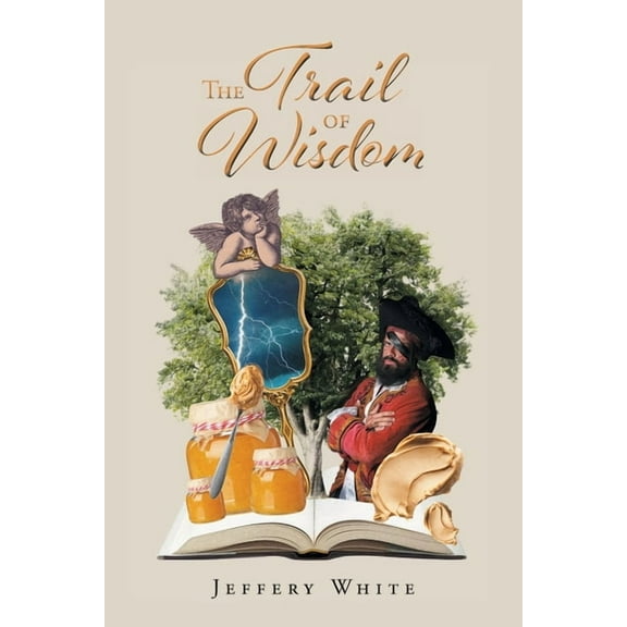 The Trail of Wisdom, (Paperback)