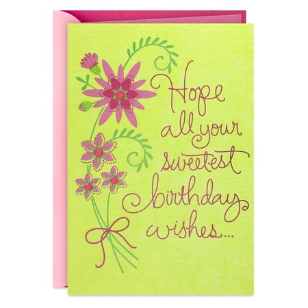 Hallmark Birthday Card (Hope All Your Wishes Grow and Bloom)