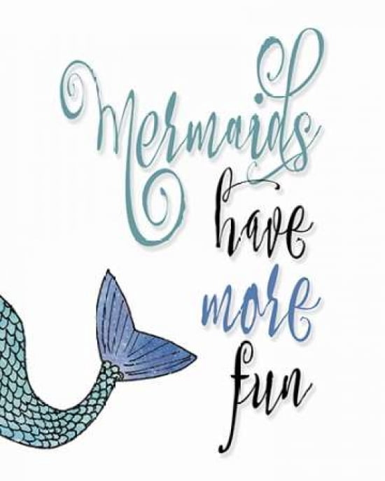 Mermaids Have More
