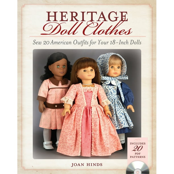 Heritage Doll Clothes Sew 20 American Outfits for Your 18Inch Dolls