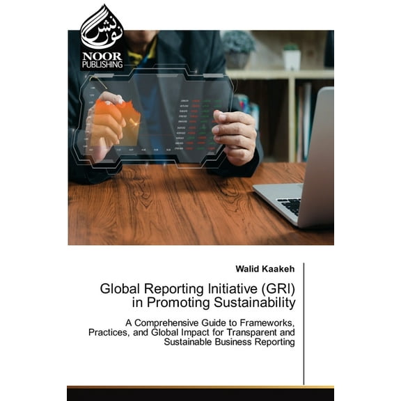 Global Reporting Initiative (GRI) in Promoting Sustainability, (Paperback)
