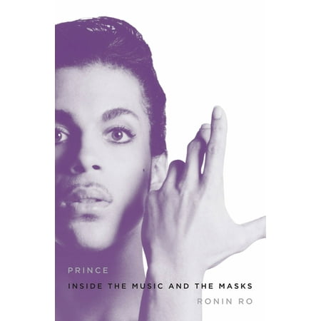 Prince : Inside the Music and the Masks