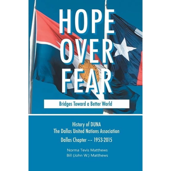 Hope Over Fear: Bridges Toward a Better World (Paperback)