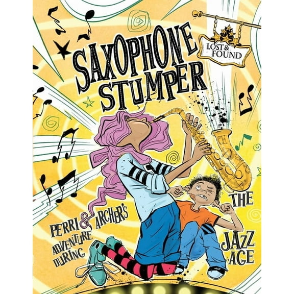 Saxophone Stumper: Perri & Archer's Adventure During the Jazz Age, (Paperback)