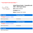 thumbnail image 2 of Intake Plenum Gasket - Compatible with 2004 - 2006 Toyota Sienna 2005, 2 of 2