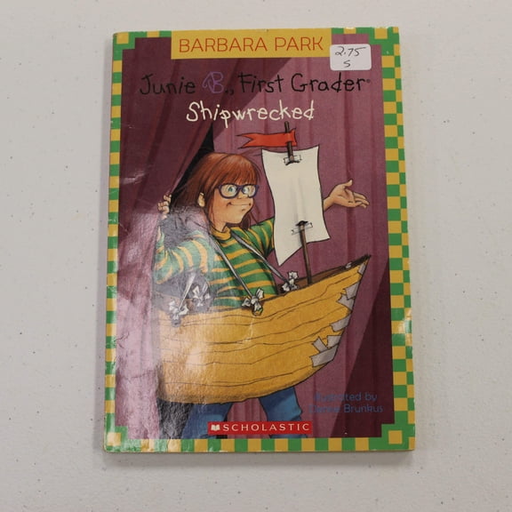 Junie B., First Grader: Shipwrecked