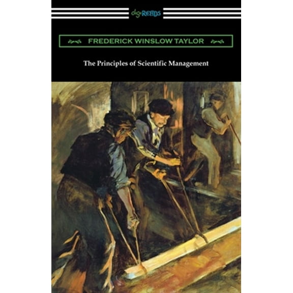 Pre-Owned The Principles of Scientific Management (Paperback)
