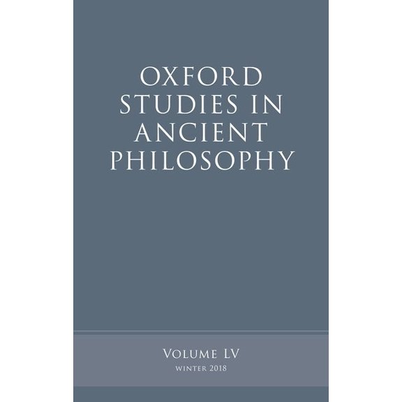 Oxford Studies in Ancient Philosophy Oxford Studies in Ancient Philosophy, Volume 55, (Hardcover)