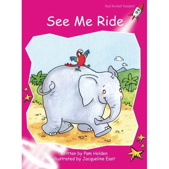Red Rocket (Tm) Readers Emergent Level See Me Ride, (Paperback)