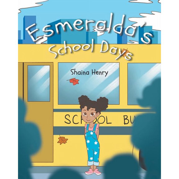 Esmeralda's School Days, (Paperback)