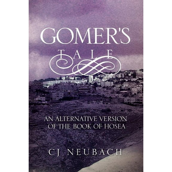 Gomer's Tale, (Paperback)