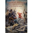 thumbnail image 2 of Pre-Owned FreeBSD Mastery: Storage Essentials (Paperback) 1642350095 9781642350098, 2 of 2