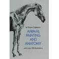 thumbnail image 2 of Pre-Owned Animal Painting and Anatomy (Paperback) 0486225232 9780486225234, 2 of 2