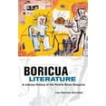 thumbnail image 1 of Pre-Owned Boricua Literature: A Literary History of the Puerto Rican Diaspora (Paperback) 0814731473 9780814731475, 1 of 1