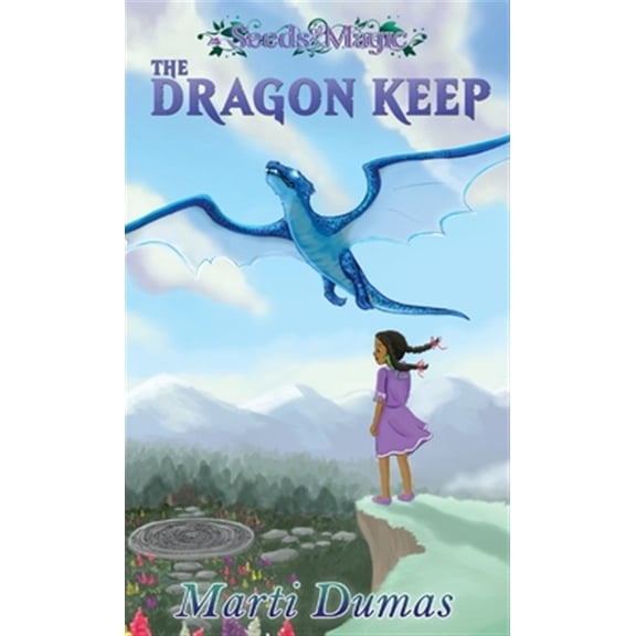 Pre-Owned Seeds of Magic: The Dragon Keep (Hardcover)