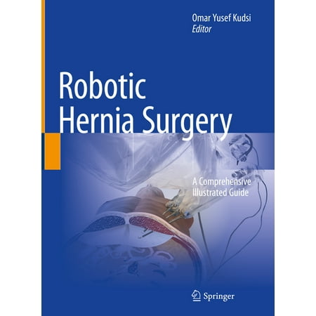 UPC: 9783030466664 | Robotic Hernia Surgery: A Comprehensive Illustrated Guide (Hardcover)