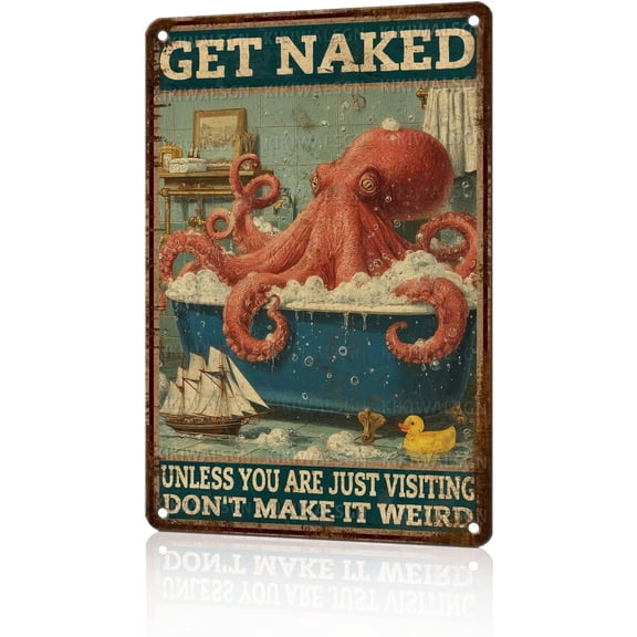 Vintage Octopus Metal Tin Bathroom Sign Get Naked Nautical Wall Art for Coastal Beach House Restroom 8x12 Inch