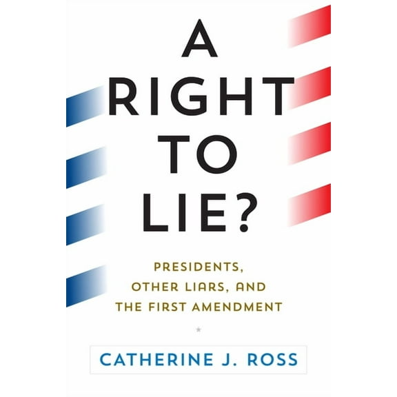 A Right to Lie?, (Hardcover)
